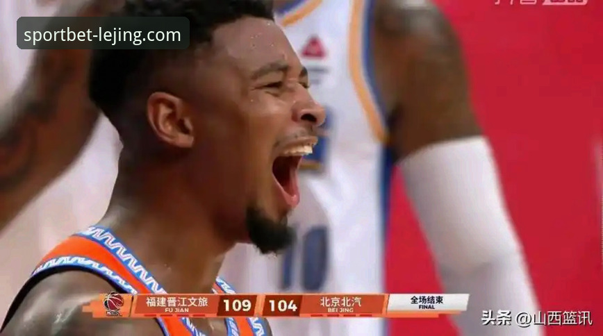 皮特森38分导演逆转，北京4连胜遭福建终结：一场通过乐竞体育高清直播深度体验的战术博弈